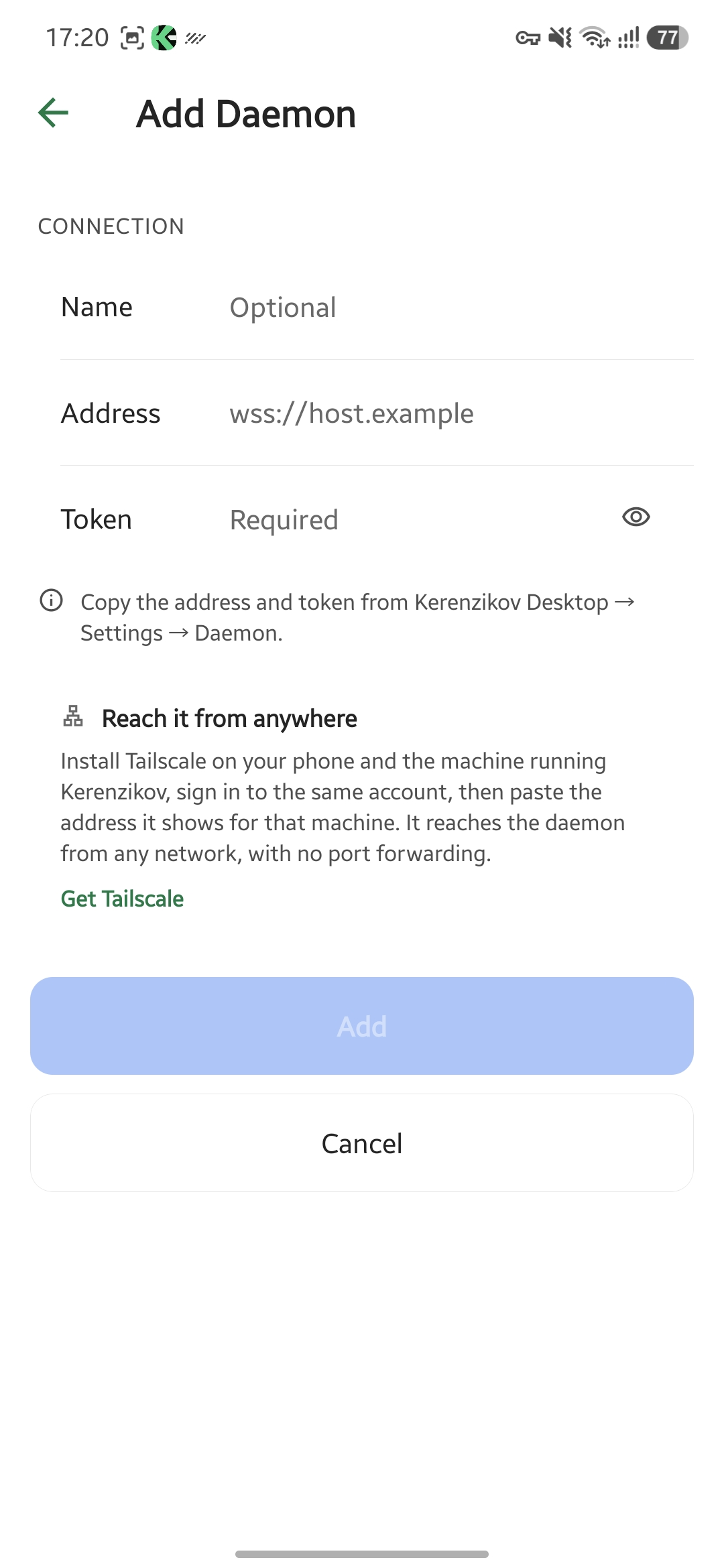 Android app Add Daemon screen with connection fields and Tailscale guidance
